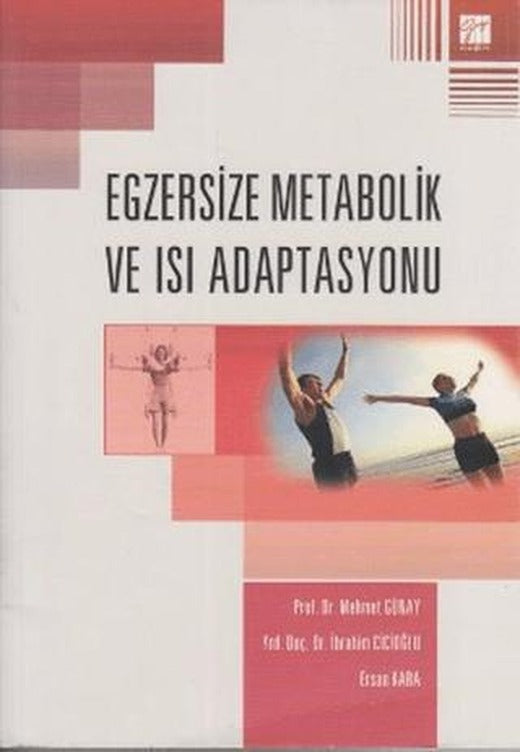 Egzersize Metabolik ve Isı Adaptasyonu