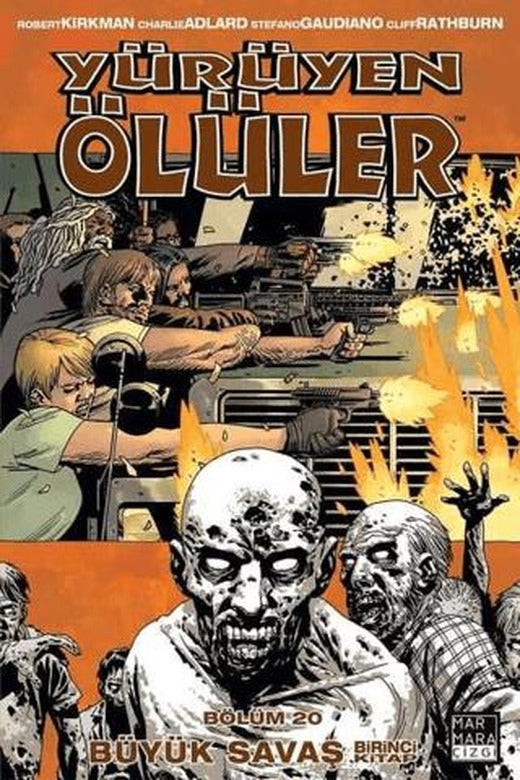 Yürüyen Ölüler 20 - Büyük Savaş 1