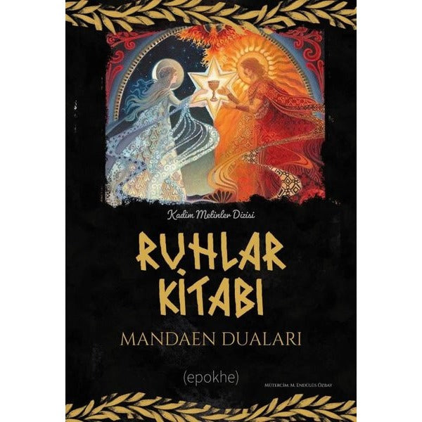 Ruhlar Kitabı - Mandaen Duaları | Epokhe Yayınları (İnce Kapak)