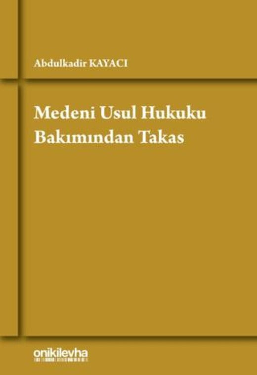 Medeni Usul Hukuku Bakımından Takas