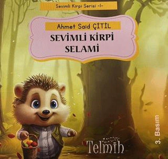 Sevimli Kirpi Selami | Telmih Kitap (Ciltsiz)