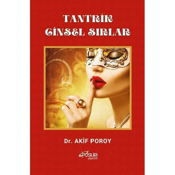 Tantrik Cinsel Sırlar | Pusula Yayınevi - Ankara (İnce Kapak)