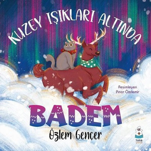 Kuzey Işıkları Altında Badem | Luna Yayınları
