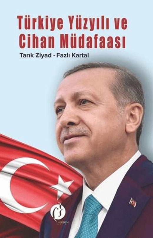 Türkiye Yüzyılı ve Cihan Müdafaası | Herdem Kitap (Ciltsiz)