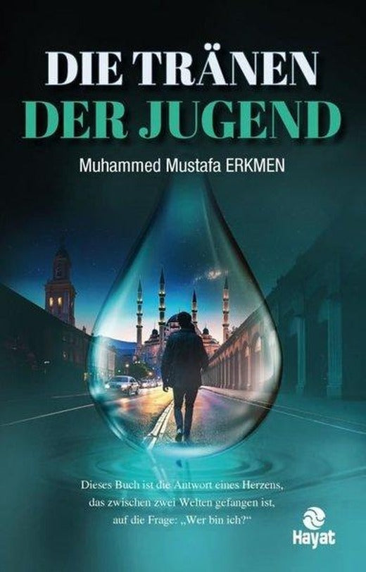Dıe Tranen Der Jugend | Hayat Yayıncılık (İnce Kapak)