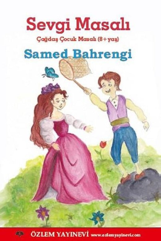 Sevgi Masalı-Çağdaş Çocuk Masalı | Özlem Yayınevi (e-Kitap)