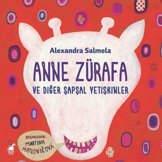 Anne Zürafa ve Diğer Şapşal Yetişkinler | Dinozor Çocuk