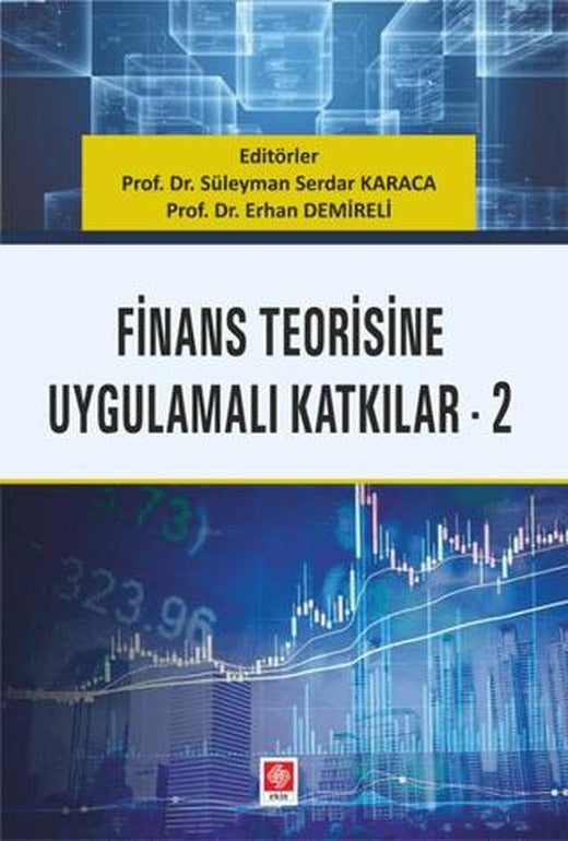 Finans Teorisine Uygulamalı Katkılar 2