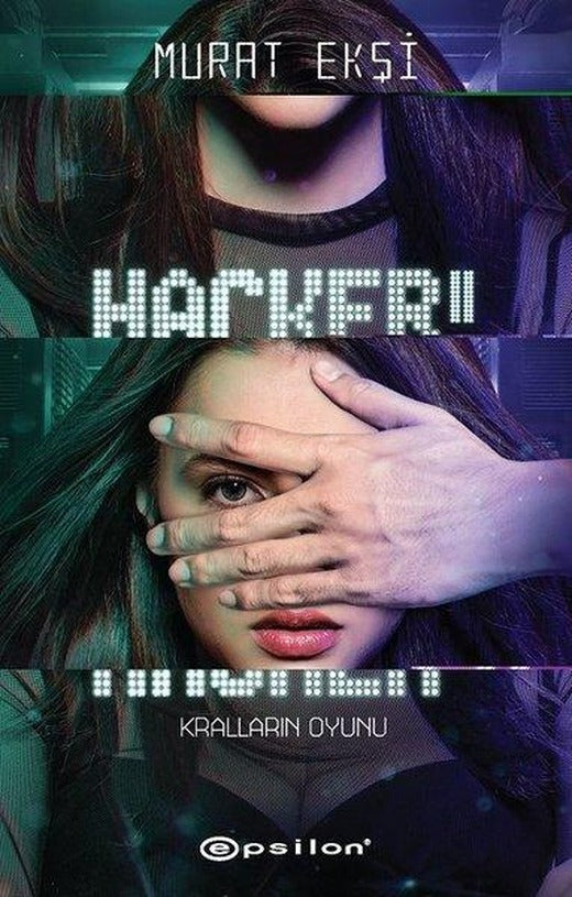 Hacker 2 - Kralların Oyunu | Epsilon Yayınevi (İnce Kapak)