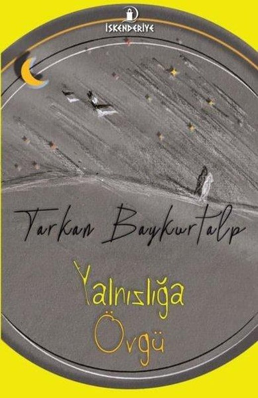 Yalnızlığa Övgü | İskenderiye Yayınları (İnce Kapak)
