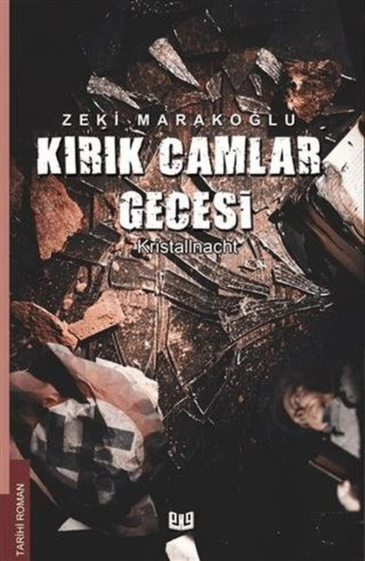 Kırık Camlar Gecesi | Vaveyla Yayıncılık (Ciltsiz)