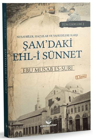 Nusayriler, Haçlılar ve Yahudilere Karşı Şam'daki Ehl-i Sünnet | Küresel Kitap (Ciltsiz)  - Resim 1