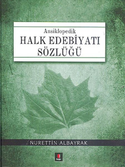 Halk Edebiyatı Sözlüğü | Kapı Yayınları - Sözlük Dizisi (Ciltli)