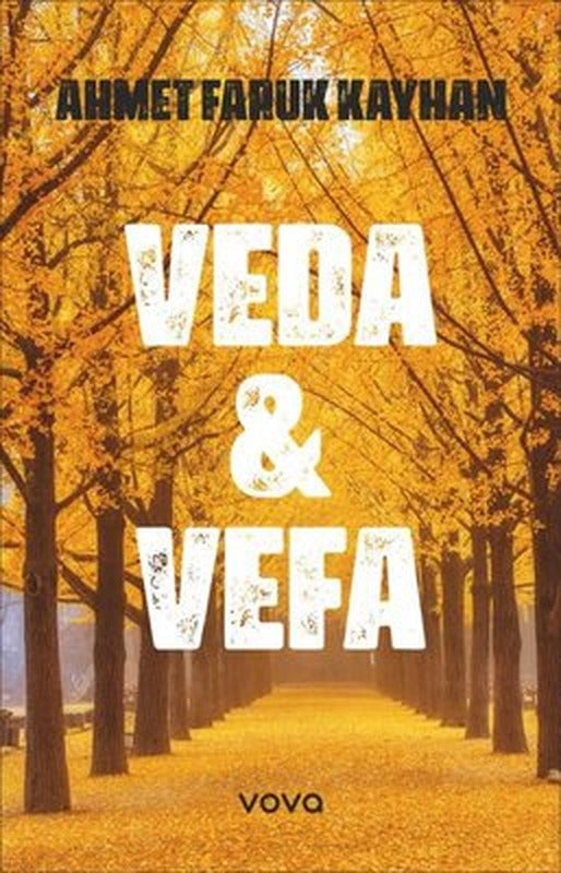 Veda ve Vefa | Vova Yayınları (İnce Kapak)
