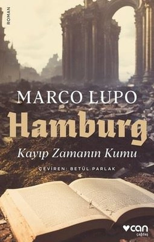 Hamburg - Kayıp Zamanın Kumu | Can Yayınları (İnce Kapak)