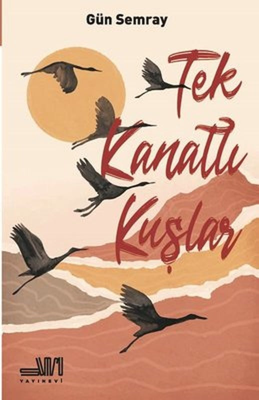 Tek Kanatlı Kuşlar | Sumru Yayınevi