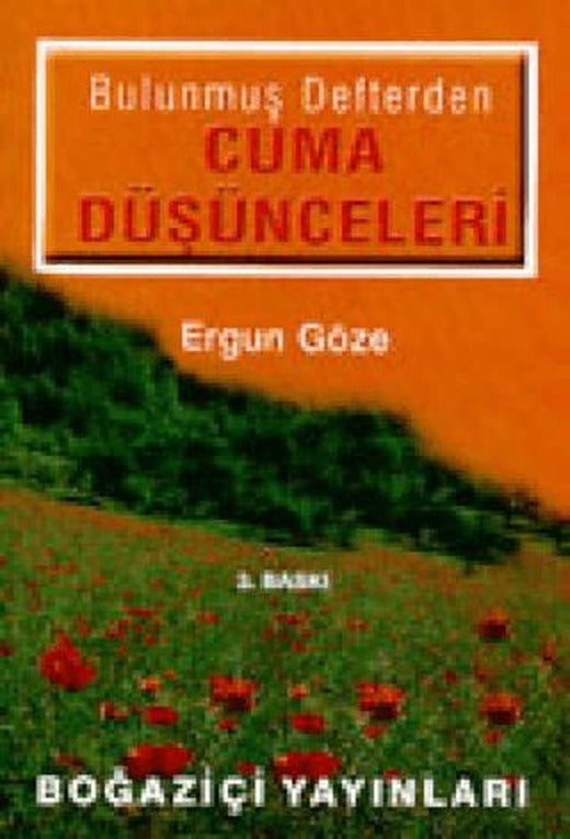 Bulunmuş Defterden Cuma Düşünceleri | Boğaziçi Yayınları (Ciltsiz)