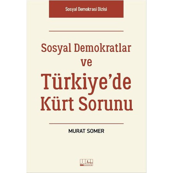 Sosyal Demokratlar ve Türkiye'de Kürt Sorunu