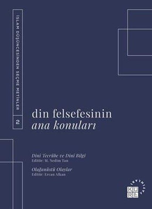 Din Felsefesinin Ana Konuları 2 | Küre Yayınları (İnce Kapak)