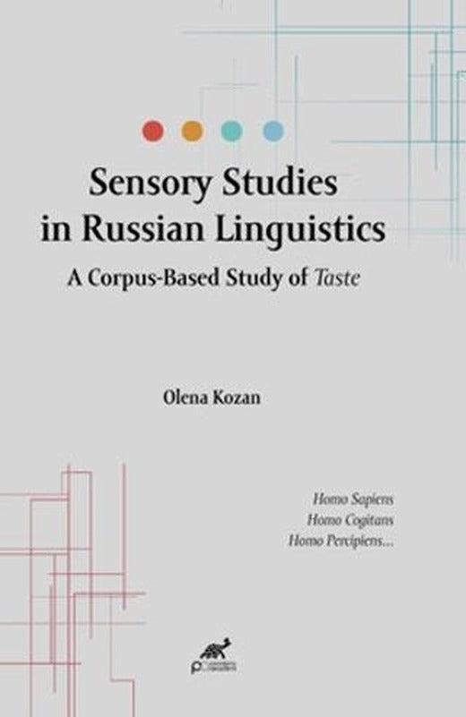 Sensory Studies in Russian Linguistics