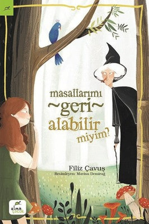 Masallarımı Geri Alabilir Miyim? | Elma Yayınevi