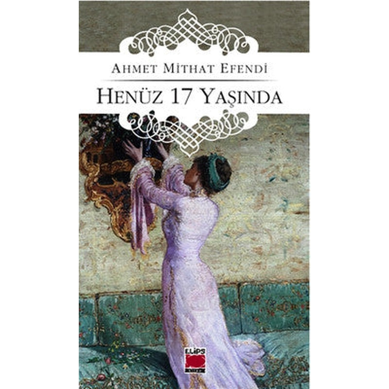Henüz 17 Yaşında | Elips Kitapları