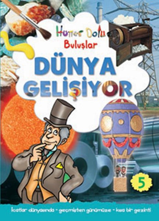 Hüner Dolu Buluşlar 5 - Dünya Gelişiyor | Caretta Çocuk (İnce Kapak)