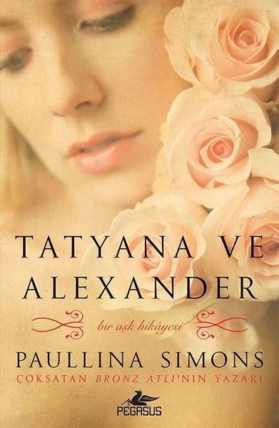 Tatyana ve Alexander-Bronz Atlı 2 | Pegasus (İnce Kapak)  - Resim 1