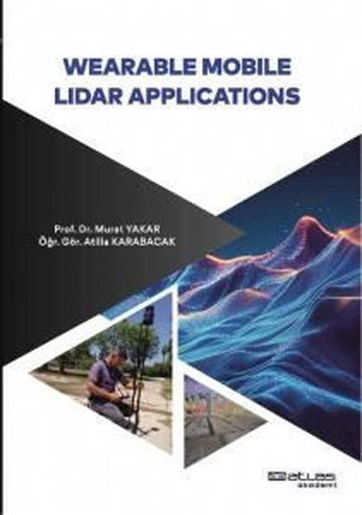 Wearable Mobile Lidar and Applications | Atlas Akademi Yayınları (İnce Kapak)