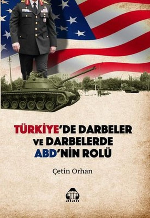Türkiye'de Darbeler ve Darbelerde ABD'nin Rolü | Yeni Alan Yayıncılık