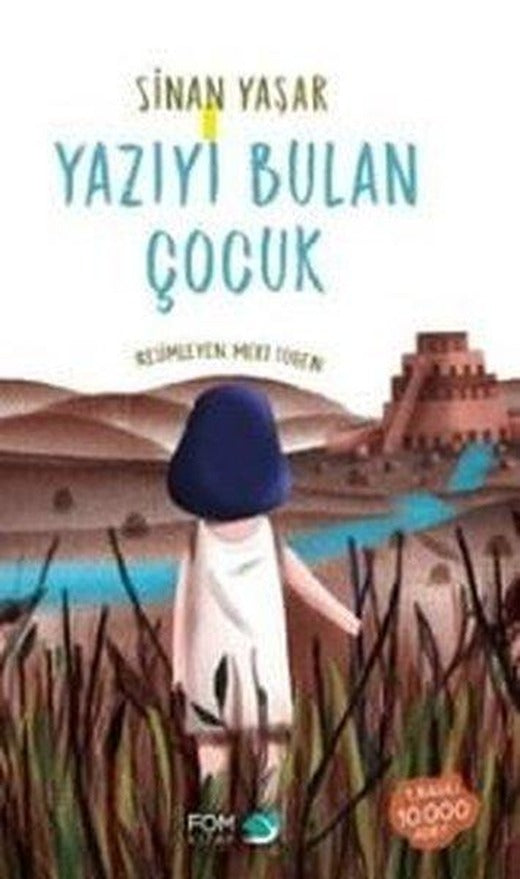 Yazıyı Bulan Çocuk | Fom Kitap (İnce Kapak)