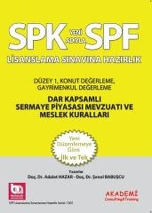 SPF Lisanslama Sınavlarına Hazırlık Düzey 1 | Akademi Consulting (İnce Kapak)