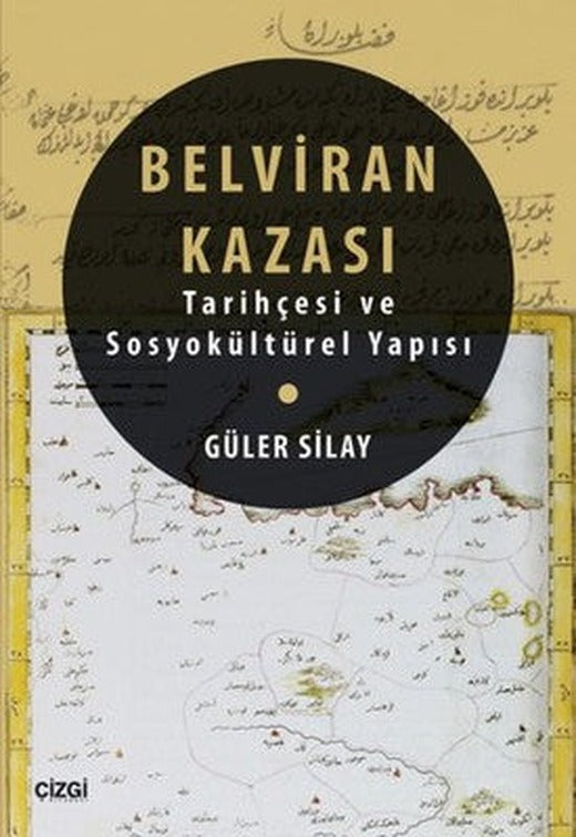 Belviran Kazası Tarihçesi ve SosyoKültürel Yapısı | Çizgi Kitapevi