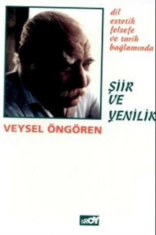 Şiir ve Yenilik | Broy Yayınları (Ciltsiz)