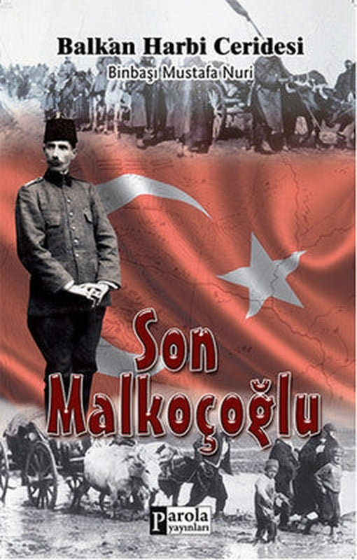 Son Malkoçoğlu | Parola Yayınları
