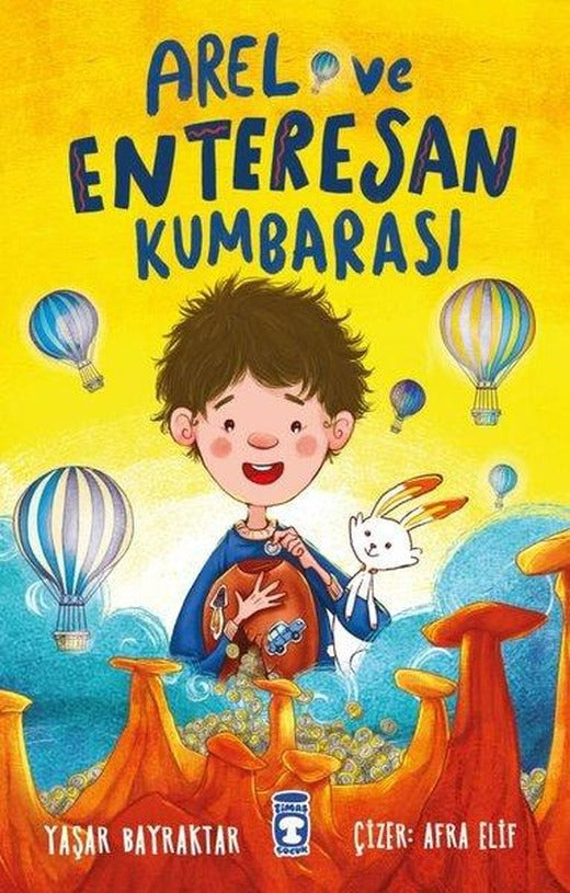 Arel ve Enteresan Kumbarası | Timaş Çocuk (İnce Kapak)