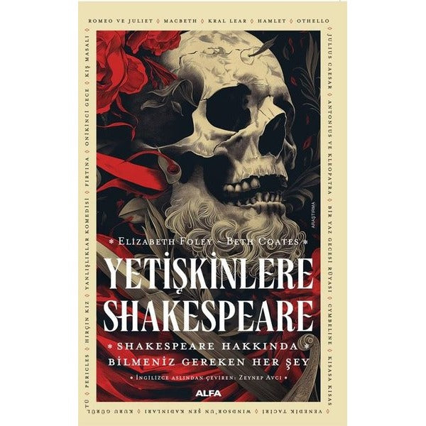 Yetişkinlere Shakespeare - Shakespeare Hakkında Bilmeniz Gereken Her Şey | Alfa Yayıncılık (İnce Kapak)
