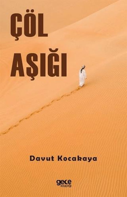 Çöl Aşığı | Gece Kitaplığı (Ciltsiz)