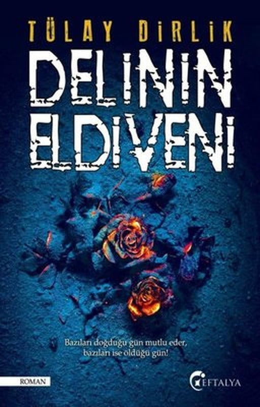Delinin Eldiveni | Eftalya Yayınları