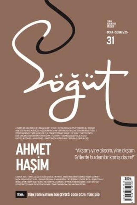 Söğüt - Türk Edebiyatı Dergisi Sayı 31 / Ocak - Şubat 2025 | Söğüt Dergisi Yayınları (Ciltsiz)