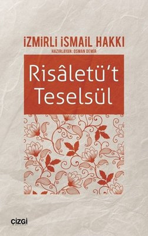Risaletü't Teselsül | Çizgi Kitapevi