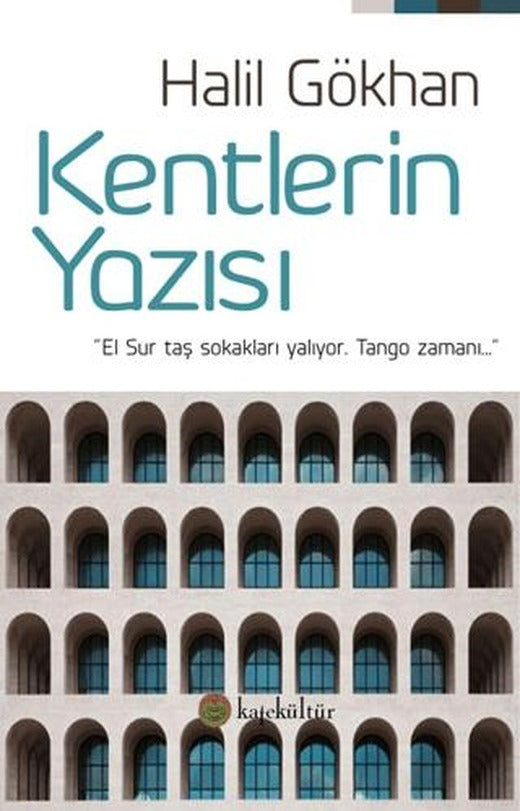 Kentlerin Yazısı