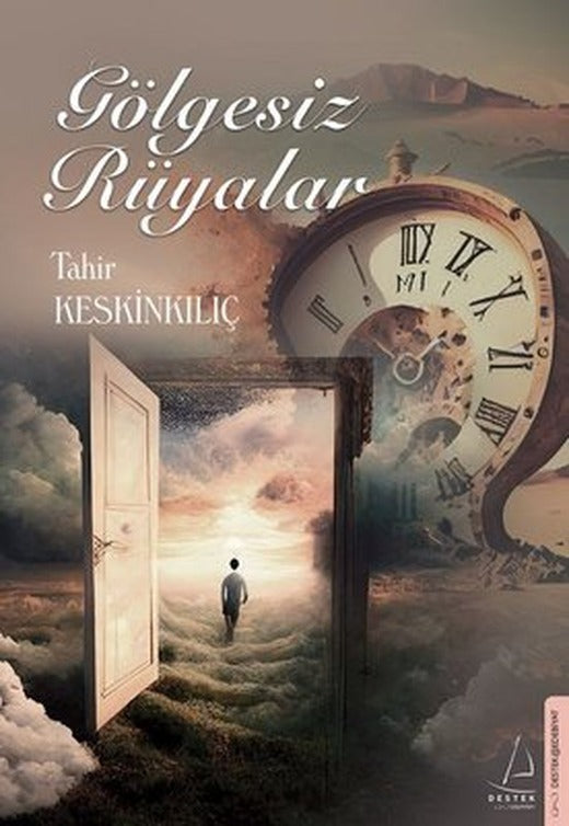 Gölgesiz Rüyalar | Destek Yayınları