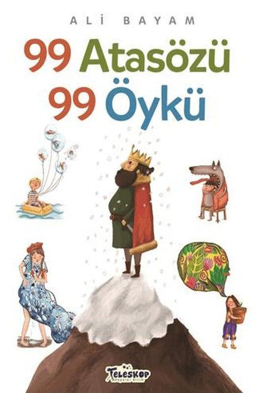 99 Atasözü 99 Öykü