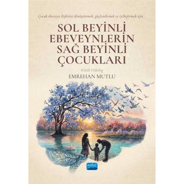 Sol Beyinli Ebeveynlerin Sağ Beyinli Çocukları