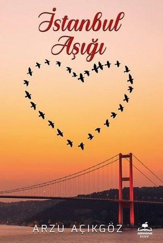 İstanbul Aşığı | Almina Kitap (İnce Kapak)