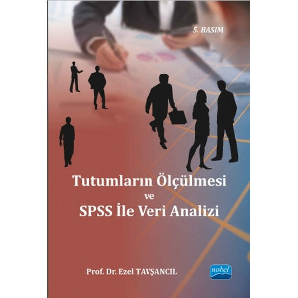 Tutumların Ölçülmesi ve SPSS ile Veri Analizi