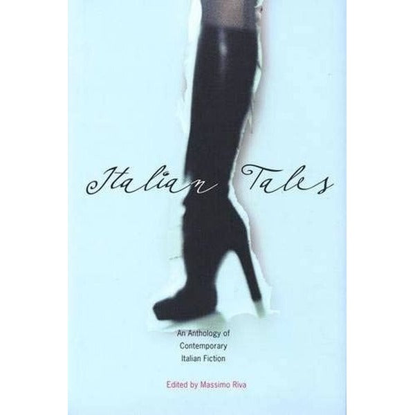 Italian Tales: an Anthology of Contemporary Italia | Ada Kültür