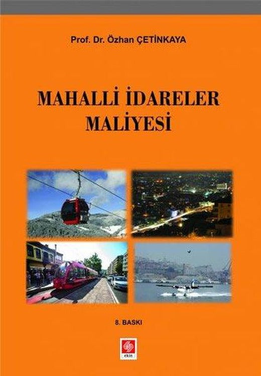 Mahalli İdareler Maliyesi | Ekin Basım Yayın (İnce Kapak)