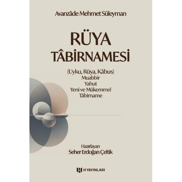 Rüya Tabirnamesi (UykuRüya Kabus) Muabbir Yahut Yeni ve Mükemmel Tabirname | H Yayınları (İnce Kapak)